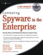 Combating Spyware In The Enterprise - Preview
