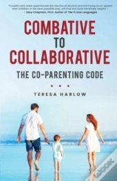 Combative To Collaborative