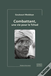 Capa do artigo Combattant, Une Vie Pour Le Tchad