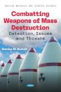 Combatting Weapons Of Mass Destruction: Detection, Issues And Threats - Preview