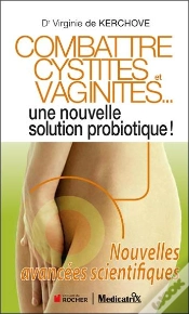 Capa do artigo Combattre Cystites Et Vaginites... Une Nouvelle Solution Probiotique !