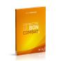 Combattre Le Bon Combat - Preview