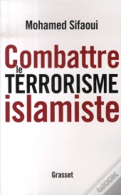 Combattre Le Terrorisme Islamiste