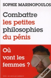 Combattre Les Petites Philosophies Du Pénis
