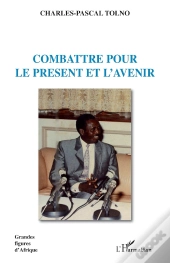 Combattre Pour Le Présent Et L'Avenir