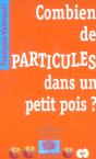 Combien De Particules Dans Un Petit Pois ? - Preview