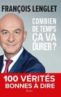 Combien De Temps Ça Va Durer ? 100 Vérités Bonnes À Dire - Preview