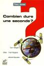 Combien Dure Une Seconde - Preview