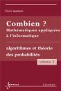 Combien ? Mathématiques Appliquées À L'Informatique Vol. 2 : Algorithmes Et Théorie Des Probabilités - Preview