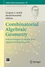 Combinatorial Algebraic Geometry - Preview