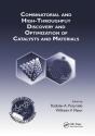 Combinatorial And High-Throughput Discovery And Optimization Of Catalysts And Materials - Preview