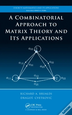 Capa do artigo Combinatorial Approach To Matrix Theory And Its Applications