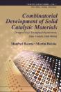 Combinatorial Development Of Solid Catalytic Materials: Design Of High-Throughput Experiments, Data Analysis, Data Mining - Preview