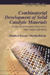 Capa do artigo Combinatorial Development Of Solid Catalytic Materials: Design Of High-Throughput Experiments, Data Analysis, Data Mining