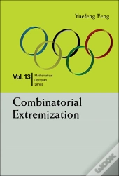 Combinatorial Extremization: In Mathematical Olympiad And Competitions