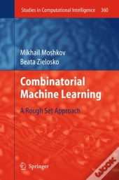 Combinatorial Machine Learning