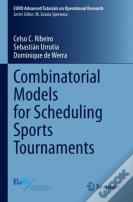 Combinatorial Models For Scheduling Sports Tournaments