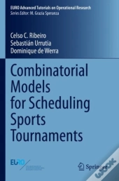 Combinatorial Models For Scheduling Sports Tournaments