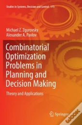 Combinatorial Optimization Problems In Planning And Decision Making