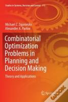 Combinatorial Optimization Problems In Planning And Decision Making