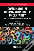 Combinatorial Optimization Under Uncertainty