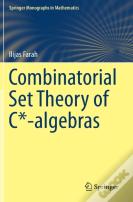 Combinatorial Set Theory Of C*-Algebras
