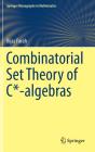 Combinatorial Set Theory Of C*-Algebras - Preview
