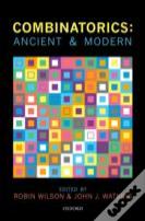 Combinatorics: Ancient & Modern