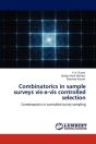 Combinatorics In Sample Surveys Vis-A-Vis Controlled Selection - Preview