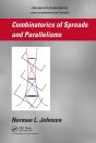 Combinatorics Of Spreads And Parallelisms - Preview
