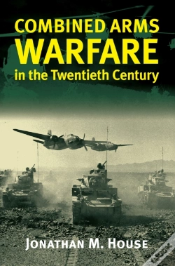 Capa do artigo Combined Arms Warfare In The Twentieth Century