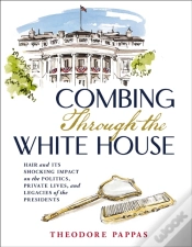 Capa do artigo Combing Through The White House