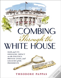 Capa do artigo Combing Through The White House