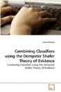 Combining Classifiers Using The Dempster - Preview