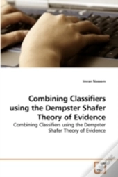 Combining Classifiers Using The Dempster
