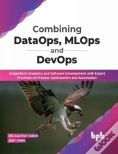 Combining Dataops, Mlops And Devops