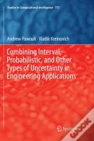 Combining Interval, Probabilistic, And Other Types Of Uncertainty In Engineering Applications