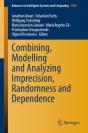 Combining, Modelling And Analyzing Imprecision, Randomness And Dependence - Preview