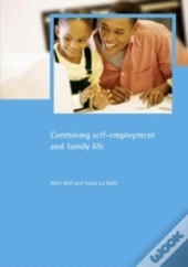 Combining Self-Employment And Family Life