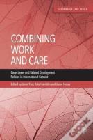 Combining Work And Care