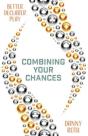 Combining Your Chances - Preview