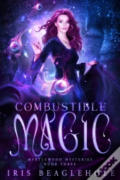 Combustible Magic