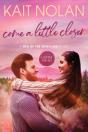 Come A Little Closer - Preview