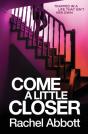 Come A Little Closer - Preview