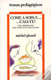 Capa do artigo Come a Sopa e ...Cala-Te