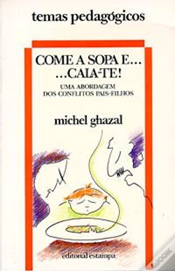 Capa do artigo Come a Sopa e ...Cala-Te