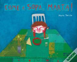 Come a Sopa, Marta!