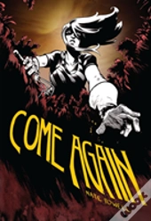Come Again