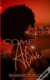 Come Alive