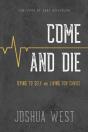 Come And Die - Preview